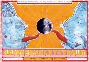 Plakat des Stücks Sommernachtstraum: eine Aufführung des Figurentheaters Wilde & Vogel, Leipzig (Plakat Robert Voss).